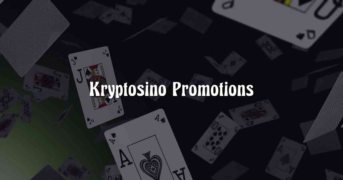 Kryptosino Promotions