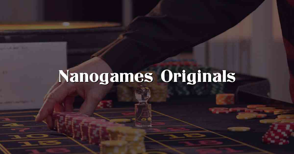 Nanogames Originals